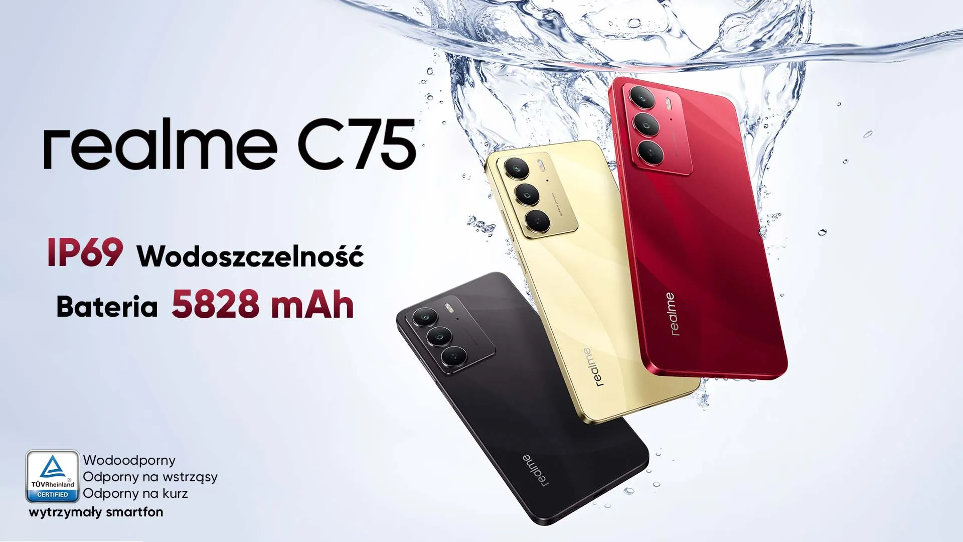 Smartfon realme C75 jest pokazany na tle graficznym z informacjami o jego wytrzymałości. Widoczne są napisy informujące o klasie wodoodporności IP69, pojemności baterii 5828 mAh oraz odporności na wodę, wstrząsy i kurz. Całość podkreśla, że jest to wytrzymały smartfon.