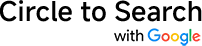 Circle to Search with Google