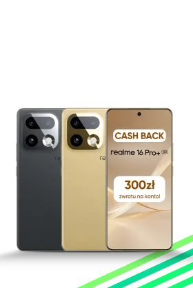 Kup smartfon 16 Pro+ i zyskaj 300zł zwrotu od realme