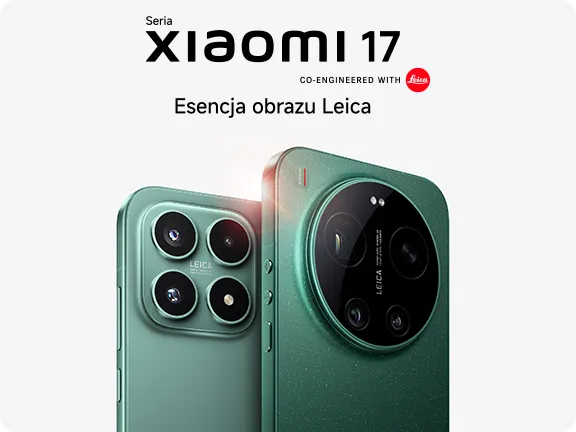 <sup class="paragraph-lg-bold">Seria&nbsp;</sup>Xiaomi 17<br><span class="font-light">Esencja obrazu Leica</span>
