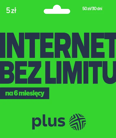 Starter INTERNET BEZ LIMITU na 6 miesięcy w Plus